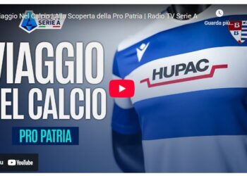 Viaggio nel calcio alla scoperta della Pro Patria