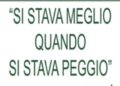 Si stava meglio quando si stava peggio ( 2° puntata)